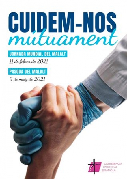 11 FEBRER: JORNADA MUNDIAL DELS MALALTS