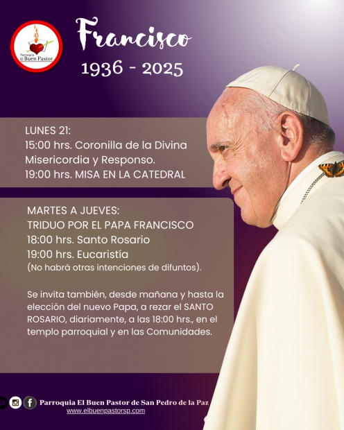 PAPA FRANCISCO 1936-2025